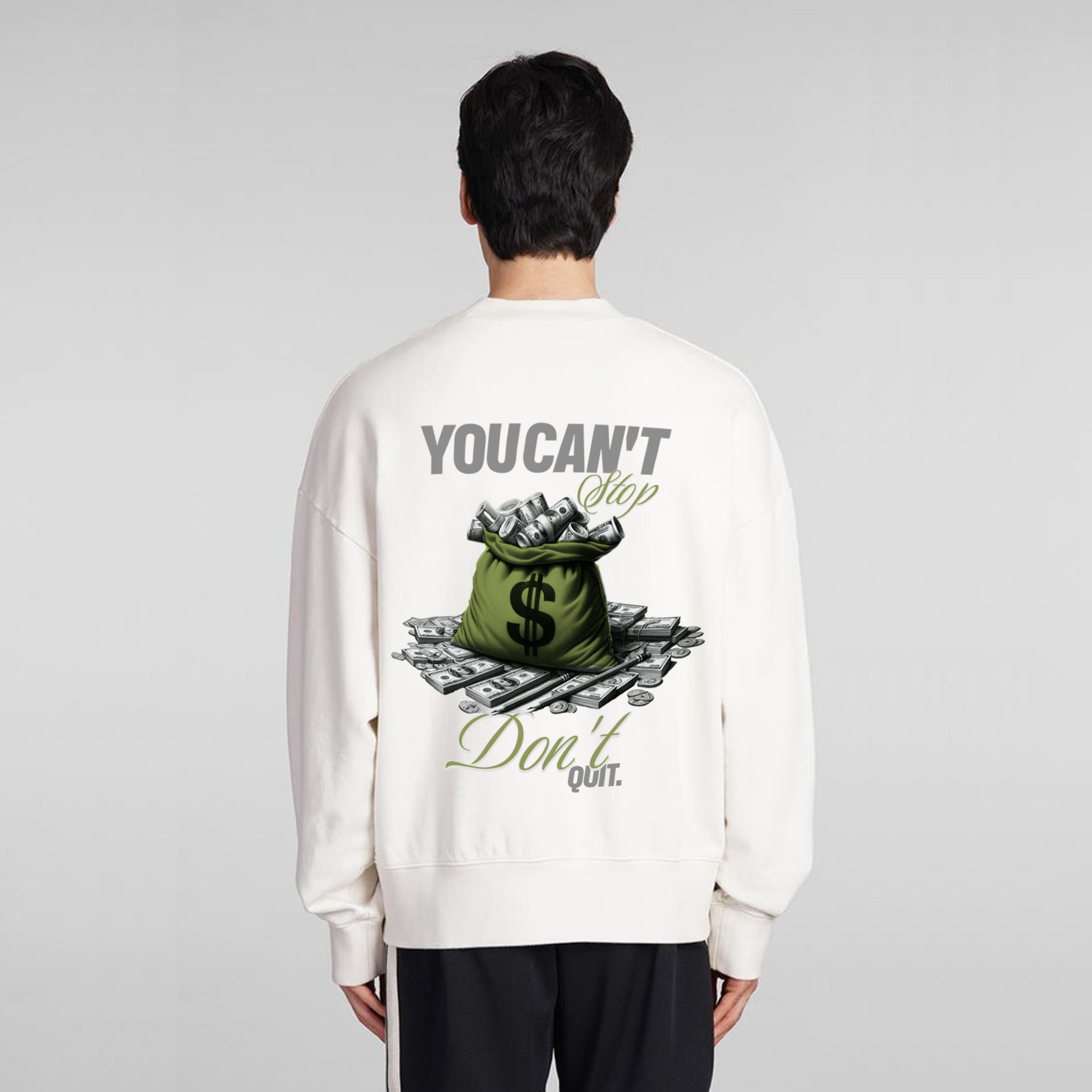 You Can't stop Don't Quit Heavy Oversized sweatshirt