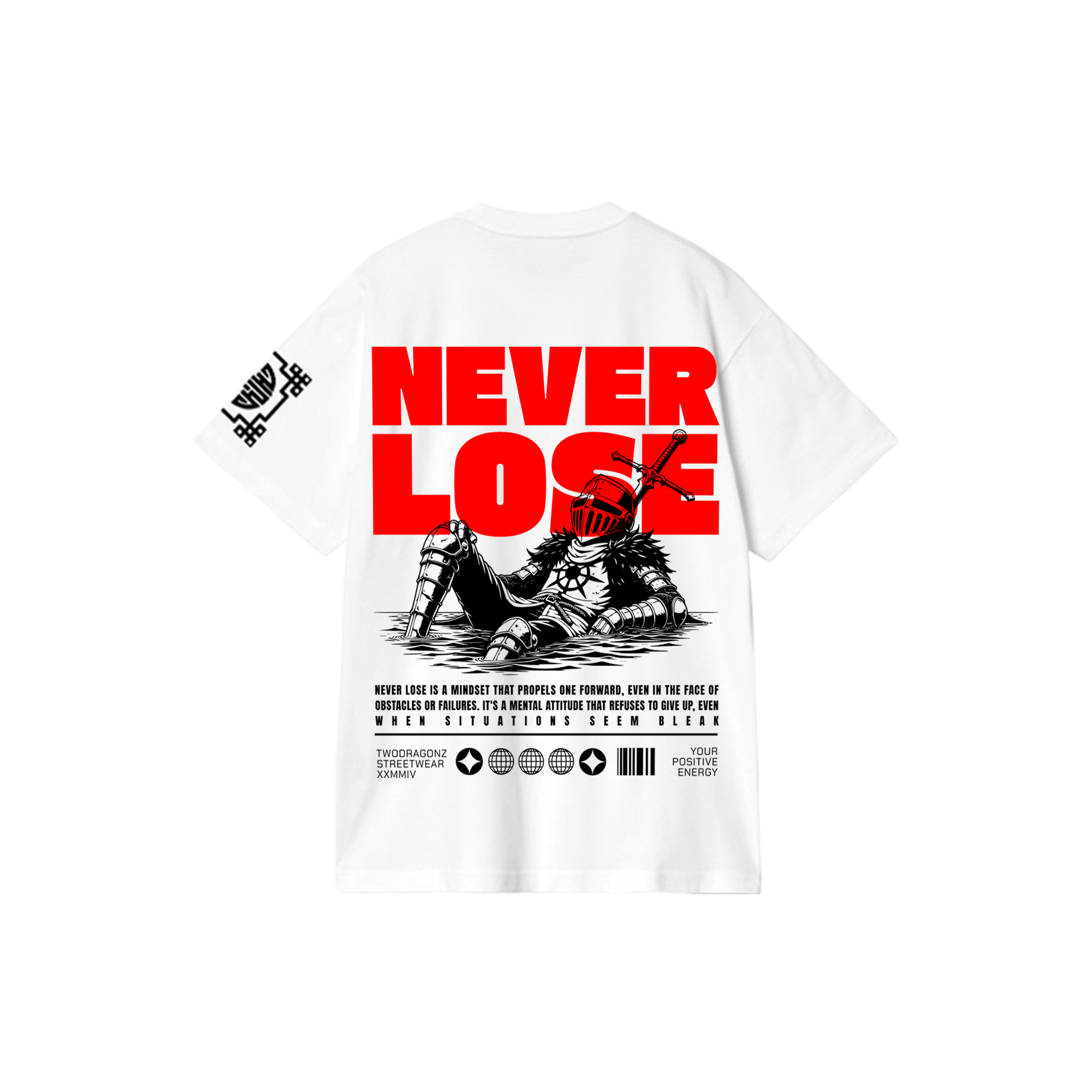 NEVER LOSE : Premium White Oversized T-Shirt